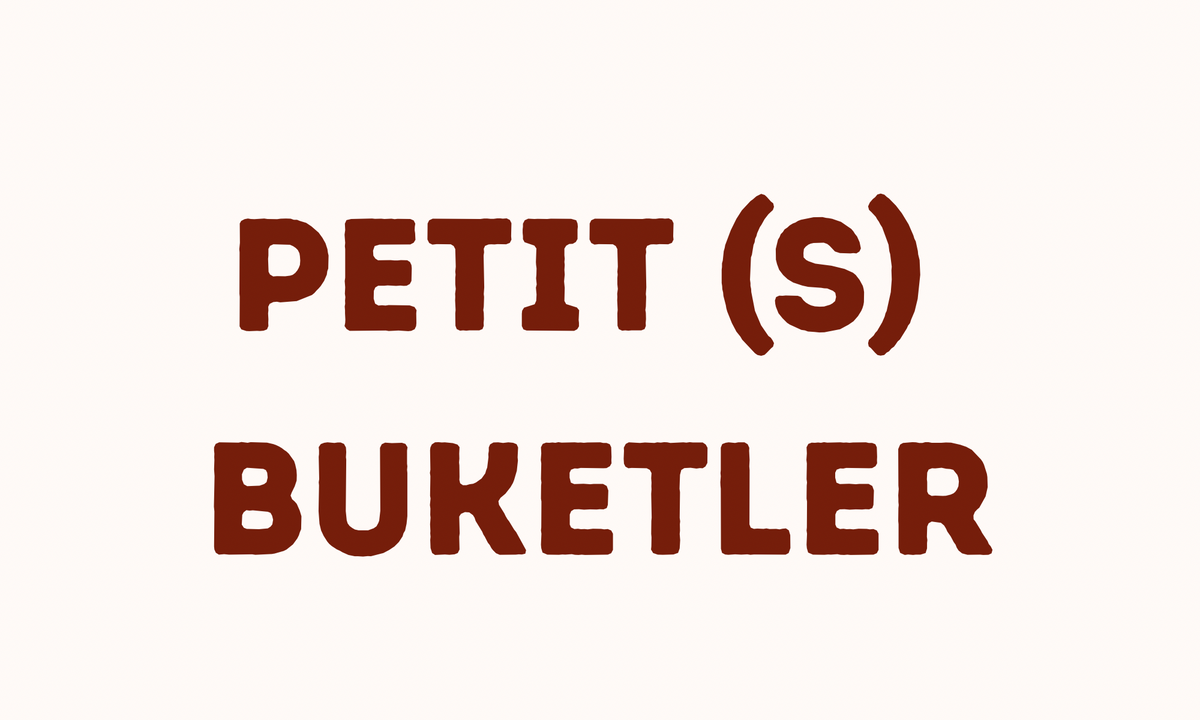 Petit (S) Buketler