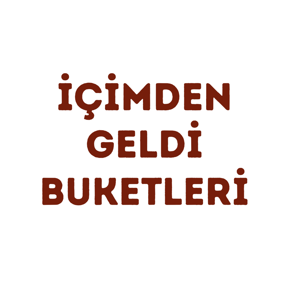 İçimden Geldi